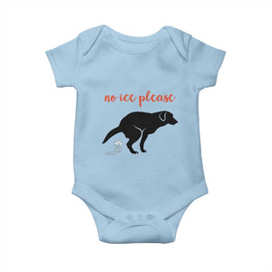 No Ice Please Baby Onesie Funny Dog Anti ICE Meme TS14 Light Blue Print Your Wear