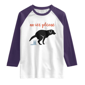 No Ice Please Raglan Shirt Funny Dog Anti ICE Meme TS14 White Purple Print Your Wear