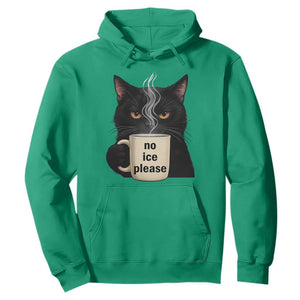 No Ice Please Hoodie Funny Black Cat Anti ICE Meme TS14 Irish Green Print Your Wear
