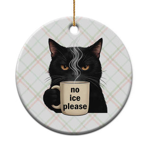 No Ice Please Ceramic Ornament Funny Black Cat Anti ICE Meme TS14 1pc Christmas Plaid Print Your Wear
