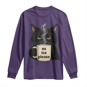 No Ice Please Long Sleeve Shirt Funny Black Cat Anti ICE Meme TS14 Purple Print Your Wear