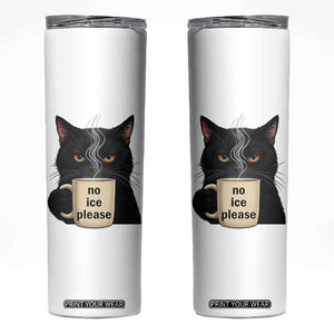 No Ice Please Skinny Tumbler Funny Black Cat Anti ICE Meme TS14 White Print Your Wear