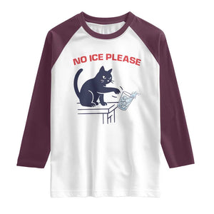 No Ice Please Raglan Shirt - Funny Cat Anti ICE Immigration Meme Humor Tee TS14 White Maroon Print Your Wear