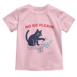No Ice Please Toddler T Shirt Funny Cat Anti ICE Meme TS14 Light Pink Print Your Wear
