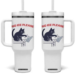 No Ice Please Tumbler With Handle Funny Cat Anti ICE Meme TS14 One Size: 40 oz White Print Your Wear