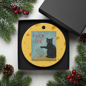 No Ice Please Ceramic Ornament Funny Cat Anti ICE Artist Meme TS14 1pc Yellow Cheese Print Your Wear