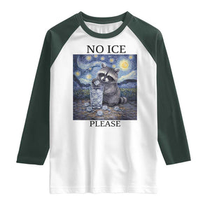 No Ice Please Raglan Shirt Starry Night Raccoon Trash Panda Anti ICE Meme TS14 White Dark Forest Green Print Your Wear
