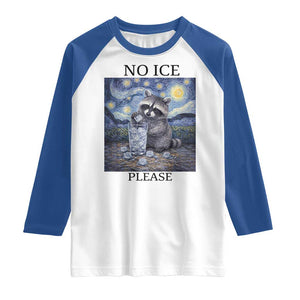 No Ice Please Raglan Shirt Starry Night Raccoon Trash Panda Anti ICE Meme TS14 White Royal Print Your Wear