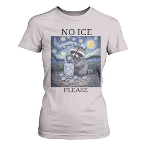 No Ice Please T Shirt For Women Starry Night Raccoon Trash Panda Anti ICE Meme TS14 Ice Gray Print Your Wear