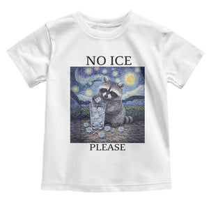 No Ice Please Toddler T Shirt Starry Night Raccoon Trash Panda Anti ICE Meme TS14 White Print Your Wear