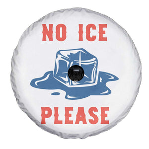 No Ice Please Spare Tire Cover Funny Ice Cube Anti ICE Deportation Human Rights TS14 Print Your Wear