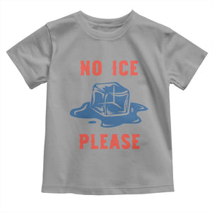 No Ice Please Toddler T Shirt Funny Ice Cube Anti ICE Deportation Human Rights TS14 Sport Gray Print Your Wear