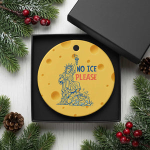 No Ice Please Ceramic Ornament Funny Statue of Liberty Anti ICE Deportation Human Rights TS14 1pc Yellow Cheese Print Your Wear