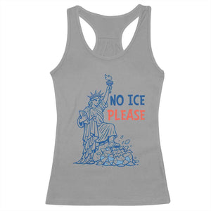 No Ice Please Racerback Tank Top Funny Statue of Liberty Anti ICE Deportation Human Rights TS14 Sport Gray Print Your Wear