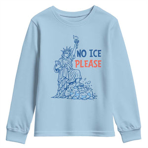 No Ice Please Youth Sweatshirt Funny Statue of Liberty Anti ICE Deportation Human Rights TS14 Light Blue Print Your Wear