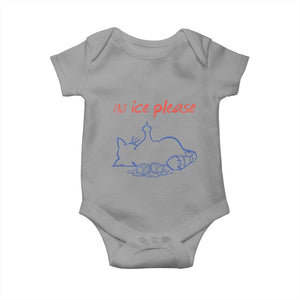 No Ice Please Baby Onesie Funny Cat Anti ICE Deportation Human Rights TS14 Sport Gray Print Your Wear