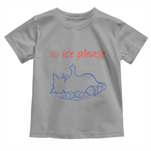 No Ice Please Toddler T Shirt Funny Cat Anti ICE Deportation Human Rights TS14 Sport Gray Print Your Wear