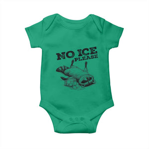 No Ice Please Baby Onesie Funny Raccoon Anti ICE Deportation Human Rights TS14 Irish Green Print Your Wear
