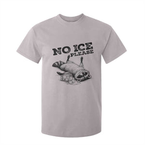 No Ice Please T Shirt For Kid Funny Raccoon Anti ICE Deportation Human Rights TS14 Ice Gray Print Your Wear