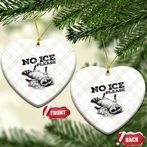 No Ice Please Ceramic Ornament Funny Raccoon Anti ICE Deportation Human Rights TS14 Print Your Wear