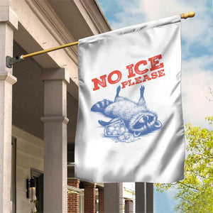No Ice Please Garden Flag Funny Raccoon Trash Panda Anti ICE Meme TS14 Print Your Wear