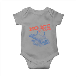 No Ice Please Baby Onesie Funny Raccoon Trash Panda Anti ICE Meme TS14 Sport Gray Print Your Wear
