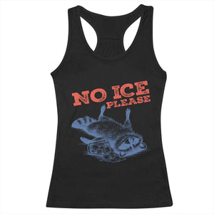 No Ice Please Racerback Tank Top Funny Raccoon Trash Panda Anti ICE Meme TS14 Black Print Your Wear