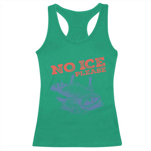 No Ice Please Racerback Tank Top Funny Raccoon Trash Panda Anti ICE Meme TS14 Irish Green Print Your Wear