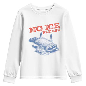 No Ice Please Youth Sweatshirt Funny Raccoon Trash Panda Anti ICE Meme TS14 White Print Your Wear