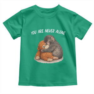 Punch Monkey Toddler T Shirt You Are Never Alone Brave TS14 Irish Green Print Your Wear