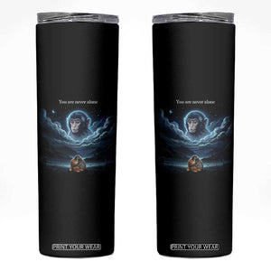 Baby Monkey Punch Skinny Tumbler You Are Never Alone Brave TS14 Black Print Your Wear