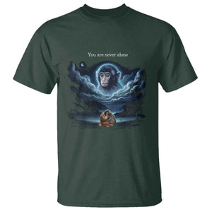 Baby Monkey Punch T Shirt You Are Never Alone Brave TS14 Dark Forest Green Print Your Wear