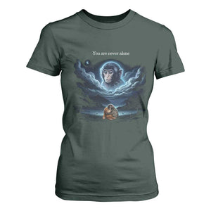 Baby Monkey Punch T Shirt For Women You Are Never Alone Brave TS14 Dark Forest Green Print Your Wear