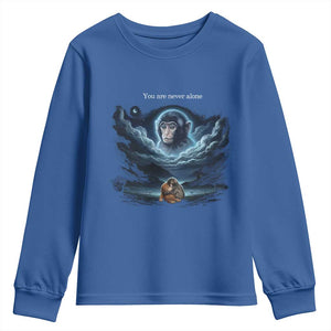 Baby Monkey Punch Youth Sweatshirt You Are Never Alone Brave TS14 Royal Blue Print Your Wear