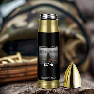 Sad Punch Monkey Bullet Tumbler Ultimately I Have To Be Brave TS14 Print Your Wear