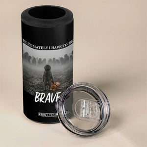 Sad Punch Monkey 4 in 1 Can Cooler Tumbler Ultimately I Have To Be Brave TS14 Print Your Wear
