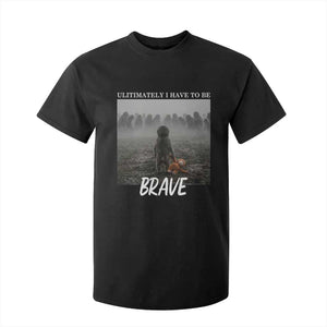 Sad Punch Monkey T Shirt For Kid Ultimately I Have To Be Brave TS14 Black Print Your Wear
