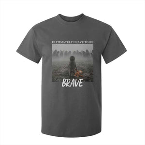 Sad Punch Monkey T Shirt For Kid Ultimately I Have To Be Brave TS14 Dark Heather Print Your Wear