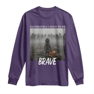 Sad Punch Monkey Long Sleeve Shirt Ultimately I Have To Be Brave TS14 Purple Print Your Wear
