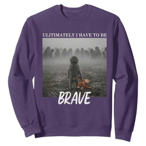 Sad Punch Monkey Sweatshirt Ultimately I Have To Be Brave TS14 Purple Print Your Wear