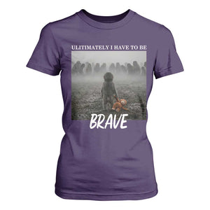 Sad Punch Monkey T Shirt For Women Ultimately I Have To Be Brave TS14 Purple Print Your Wear