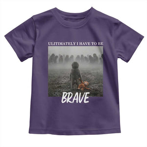 Sad Punch Monkey Toddler T Shirt Ultimately I Have To Be Brave TS14 Purple Print Your Wear