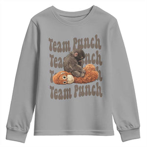 Team Punch Monkey Youth Sweatshirt Baby Monkey And Plush Toy Viral TS14 Sport Gray Print Your Wear