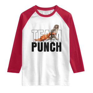 Team Punch Monkey Raglan Shirt Viral Trend Baby Monkey Meme TS14 White Red Print Your Wear