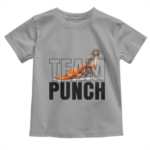 Team Punch Monkey Toddler T Shirt Viral Trend Baby Monkey Meme TS14 Sport Gray Print Your Wear