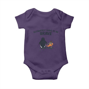 Punch Monkey And Nihilist Penguin Viral Baby Onesie Ultimately I Have To Be Brave TS14 Purple Print Your Wear