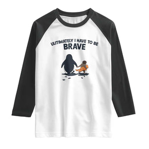 Punch Monkey And Nihilist Penguin Viral Raglan Shirt Ultimately I Have To Be Brave TS14 White Black Print Your Wear