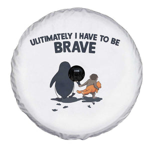 Punch Monkey And Nihilist Penguin Viral Spare Tire Cover Ultimately I Have To Be Brave TS14 Print Your Wear