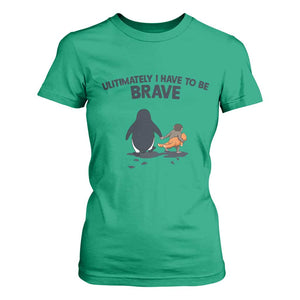 Punch Monkey And Nihilist Penguin Viral T Shirt For Women Ultimately I Have To Be Brave TS14 Irish Green Print Your Wear