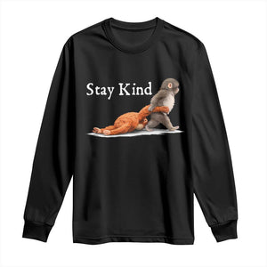 Punch Monkey Viral Trend Long Sleeve Shirt Stay Kind TS14 Black Print Your Wear